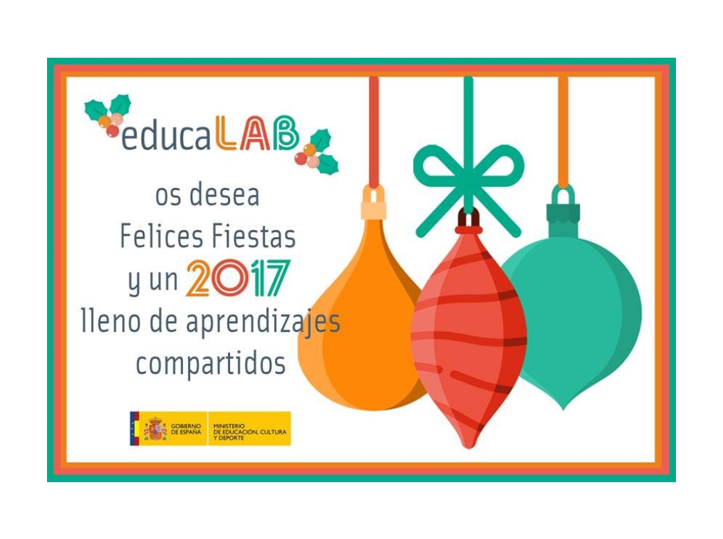 Grafismo "EducaLAB os desea Felices Fiestas y un 2017 lleno de aprendizajes compartidos"