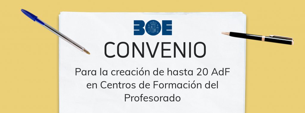 Grafismo BOE Convenio para la creación de hasta 20 AdF en Centros de formación del Profesorado