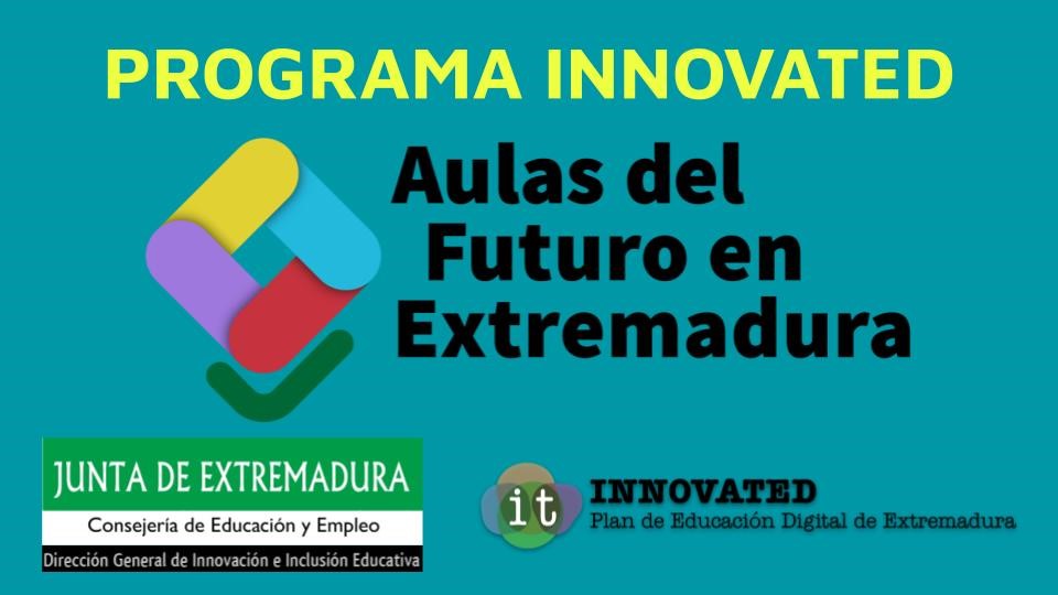 Cartel del programa innovated Aulas del Futuro en Extremadura