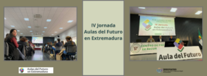 IV Jornada Aulas del Futuro de Extremadura