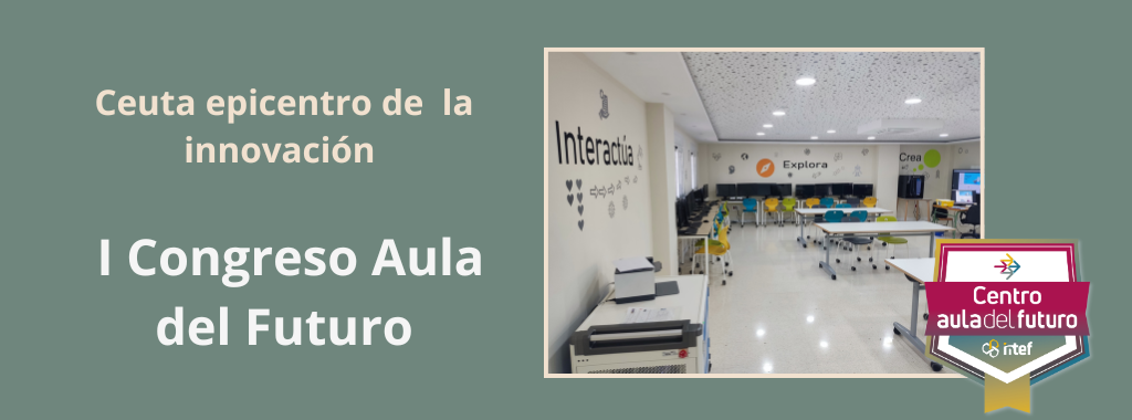 I Encuentro Aula del Futuro Ceuta